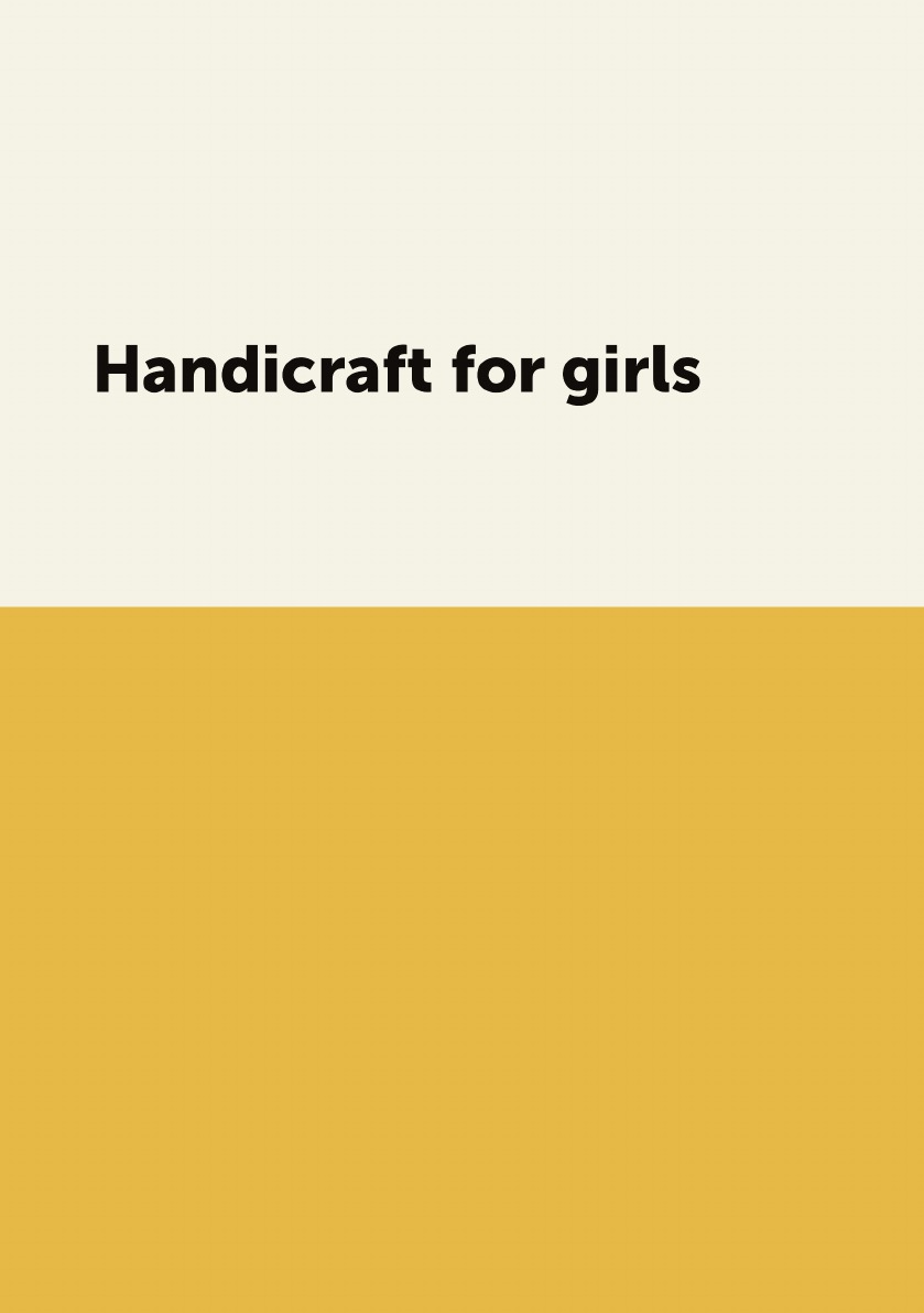 

Handicraft for girls