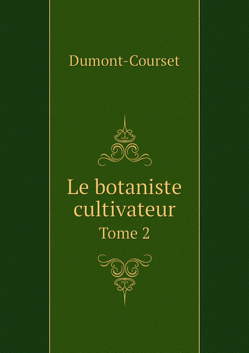 

Le botaniste cultivateur