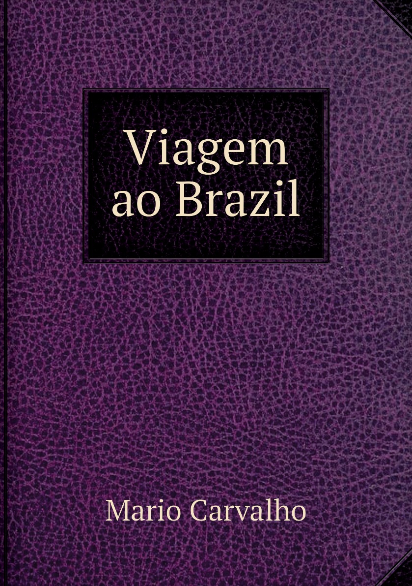 

Viagem ao Brazil