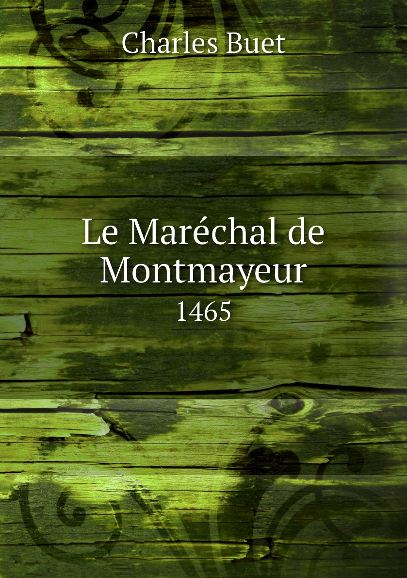 

Le Marechal de Montmayeur