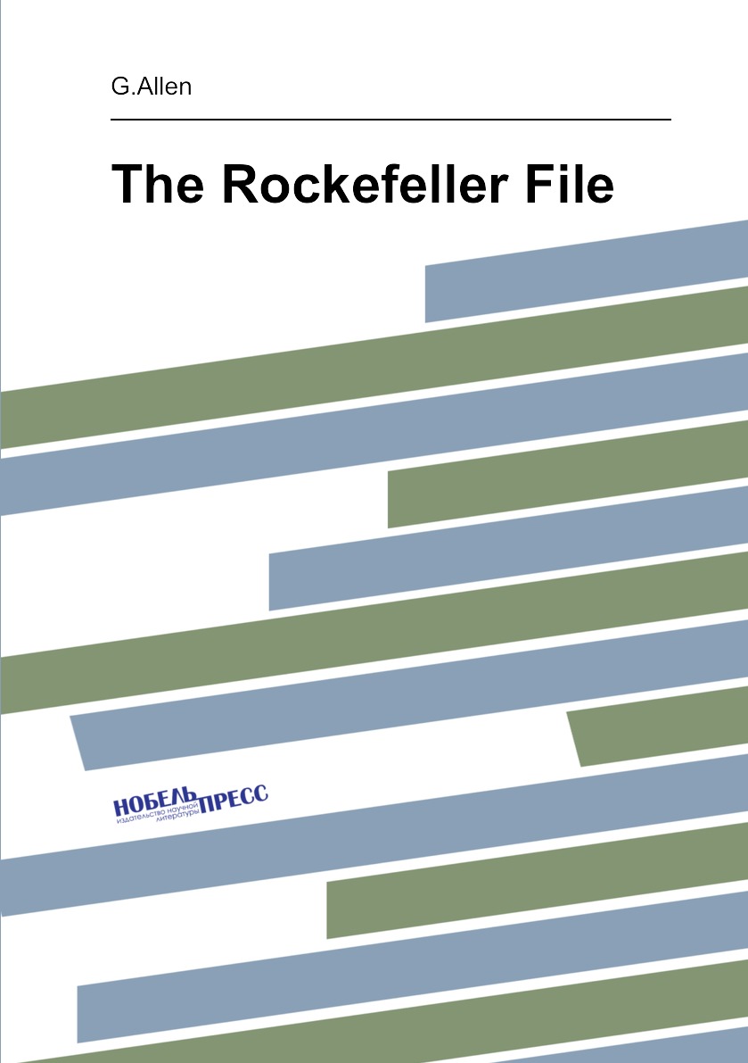 

The Rockefeller File