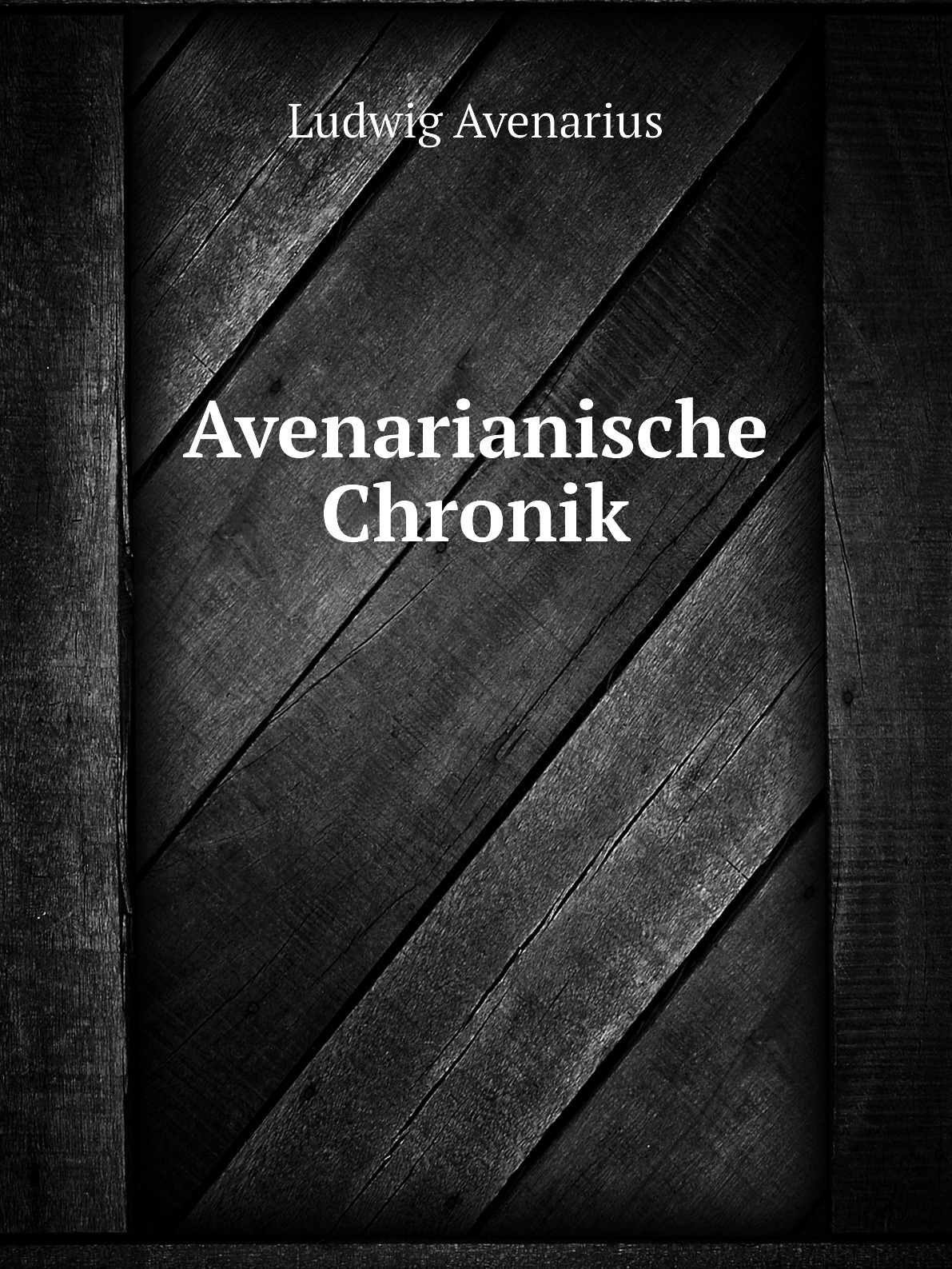 

Avenarianische Chronik