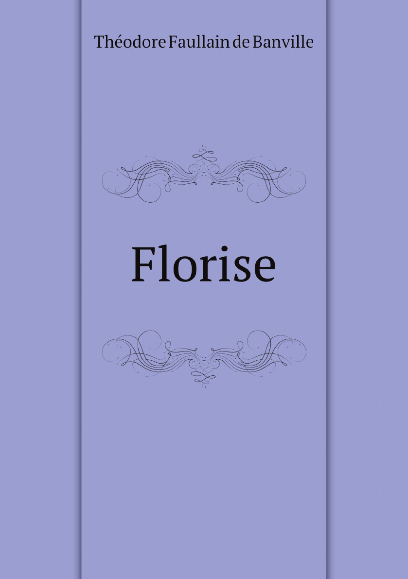 

Florise