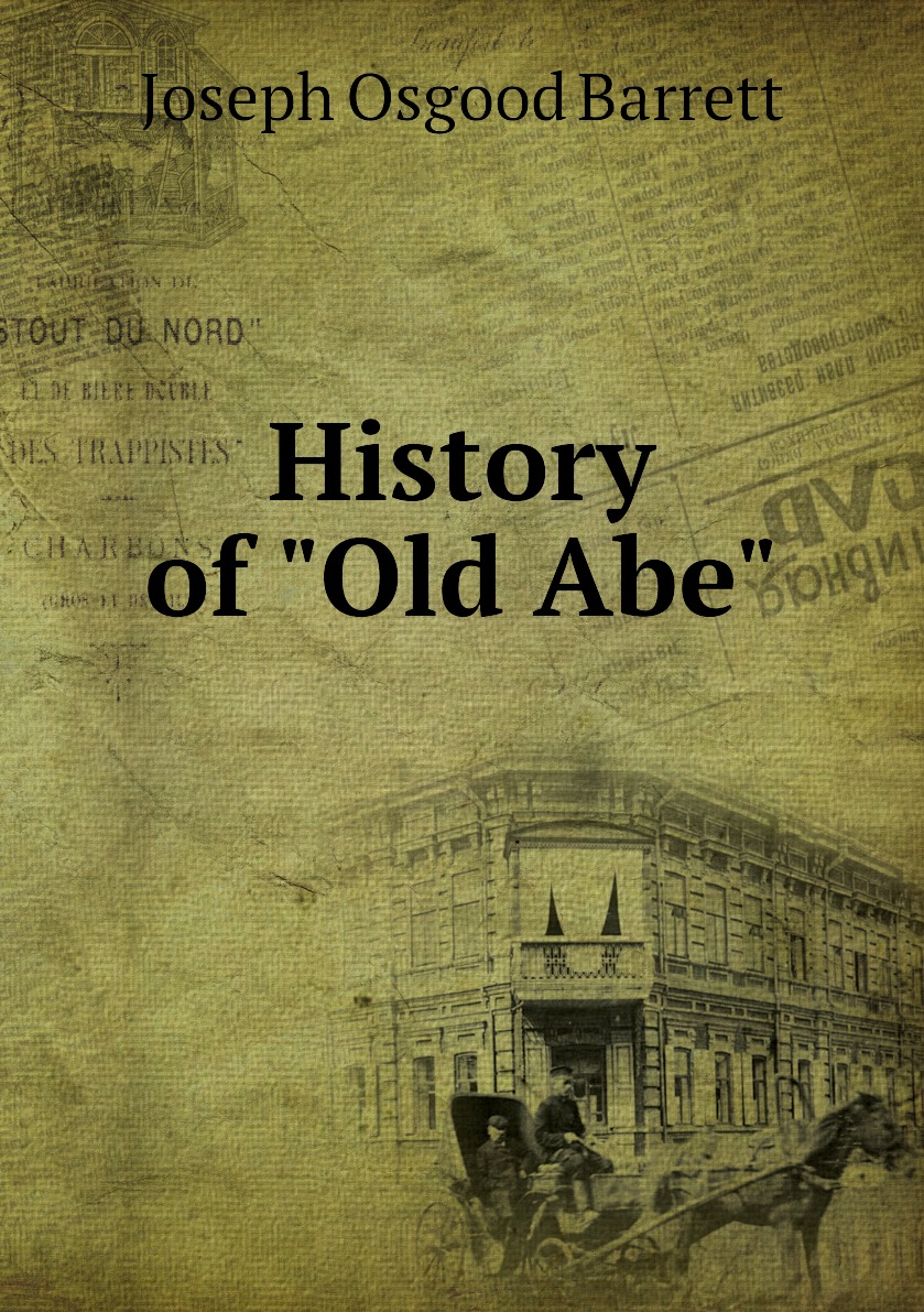 

History of "Old Abe"