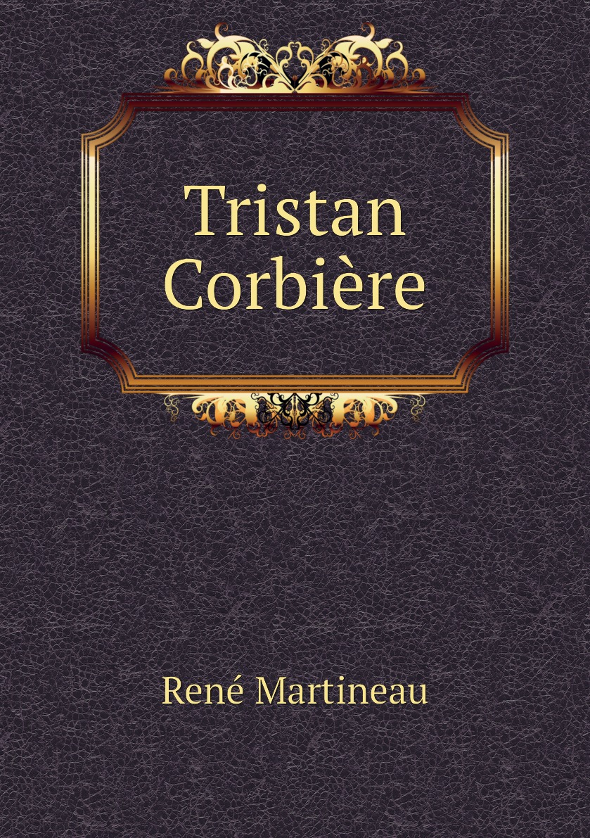 

Tristan Corbiere