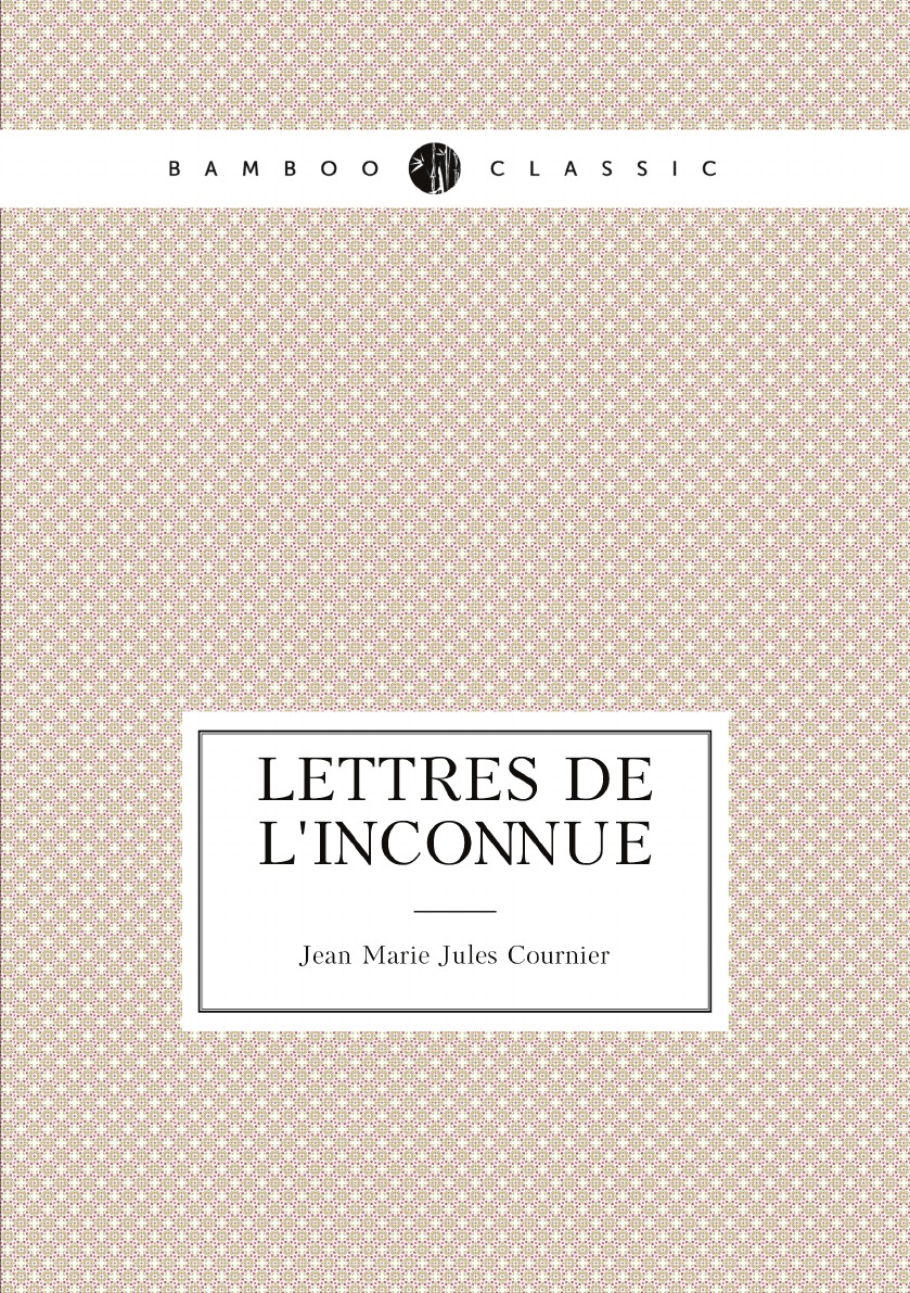 

Lettres de l'inconnue