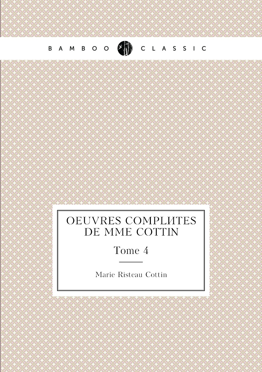 

Oeuvres completes de Mme Cottin