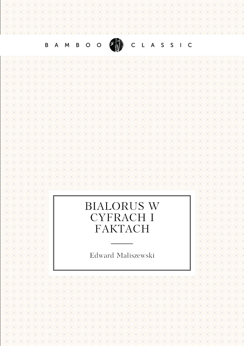 

Bialorus w cyfrach i faktach