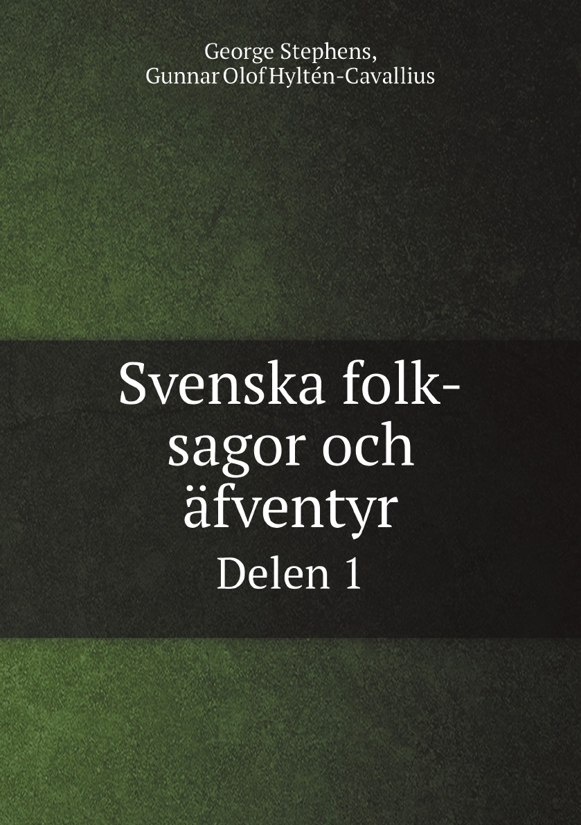 

Svenska folk-sagor och afventyr