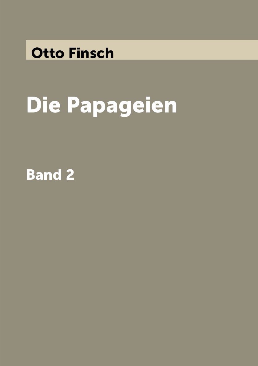 

Die Papageien