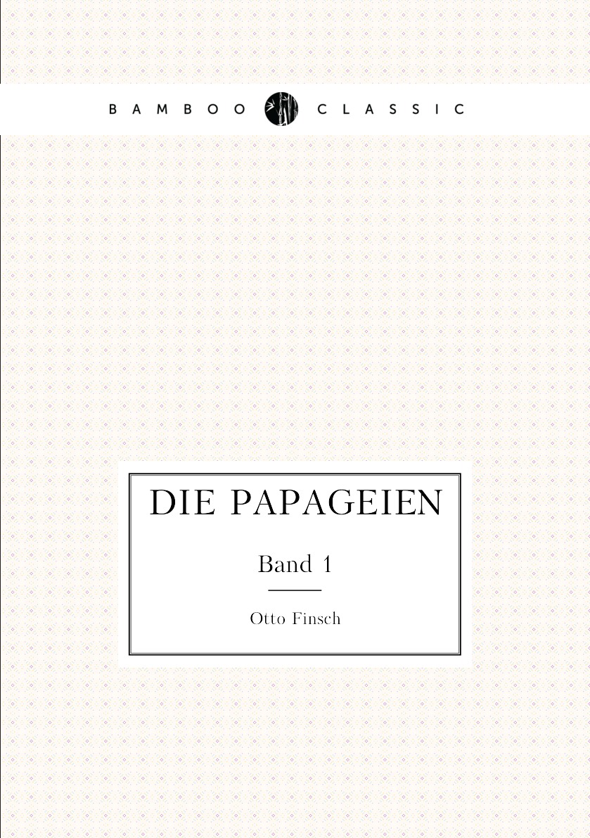 

Die Papageien