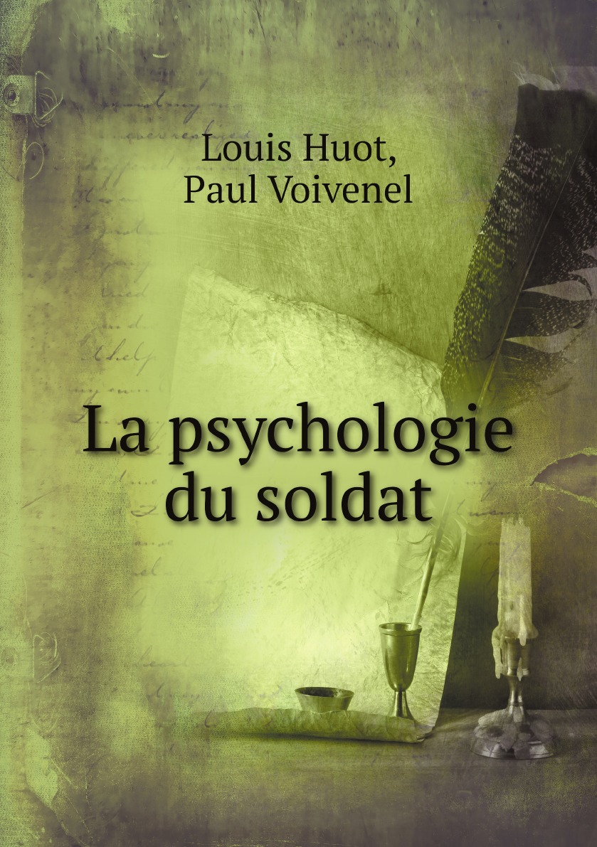 

La psychologie du soldat