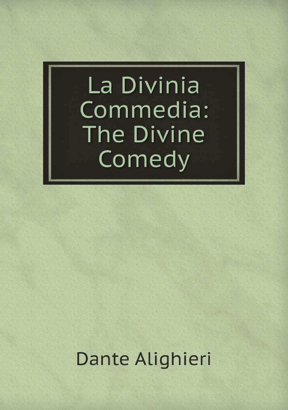 

La Divinia Commedia: The Divine Comedy