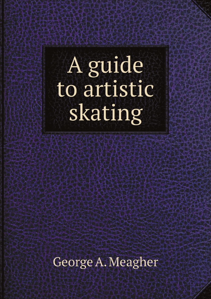 

A guide to artistic skating