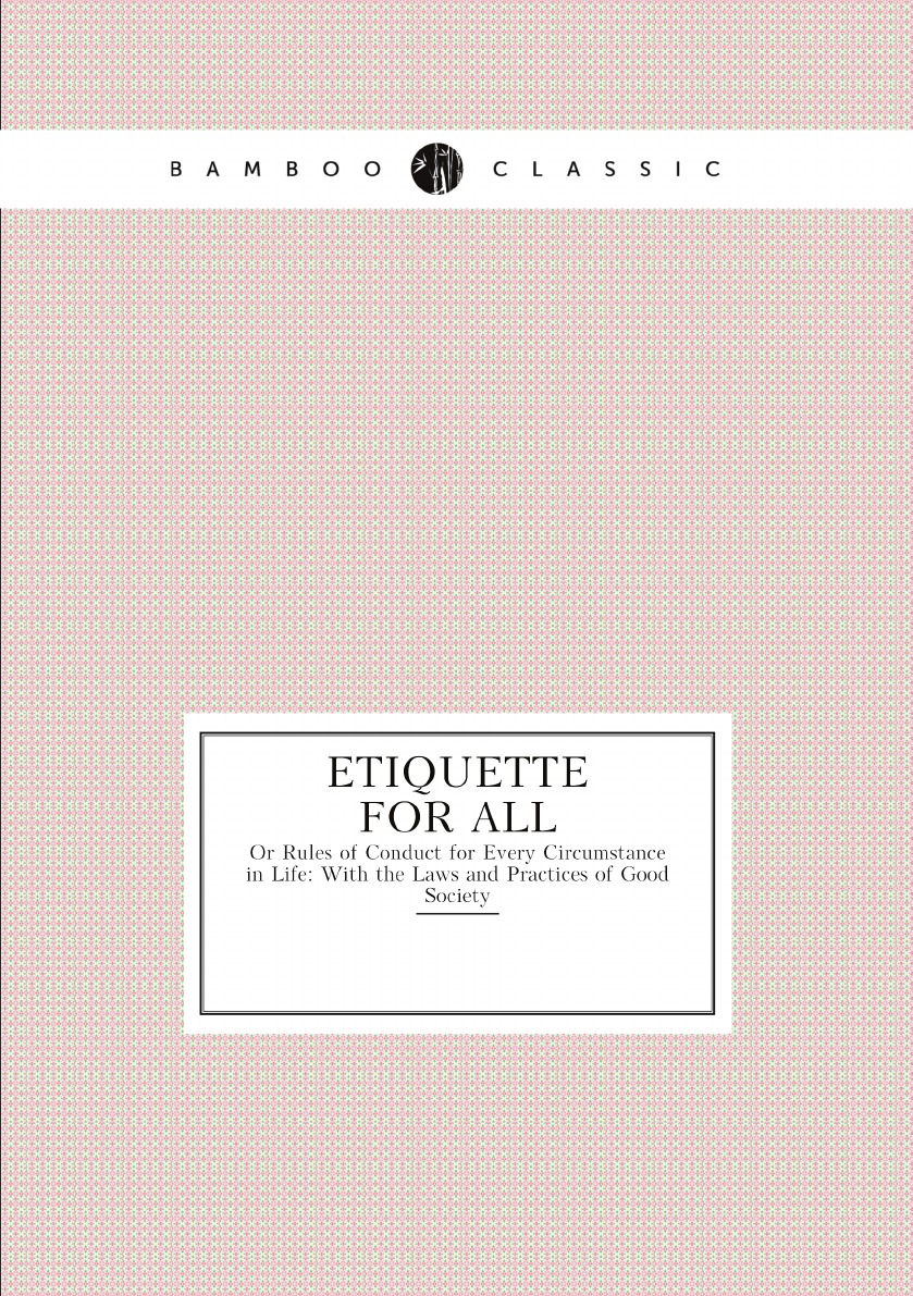 

Etiquette for All