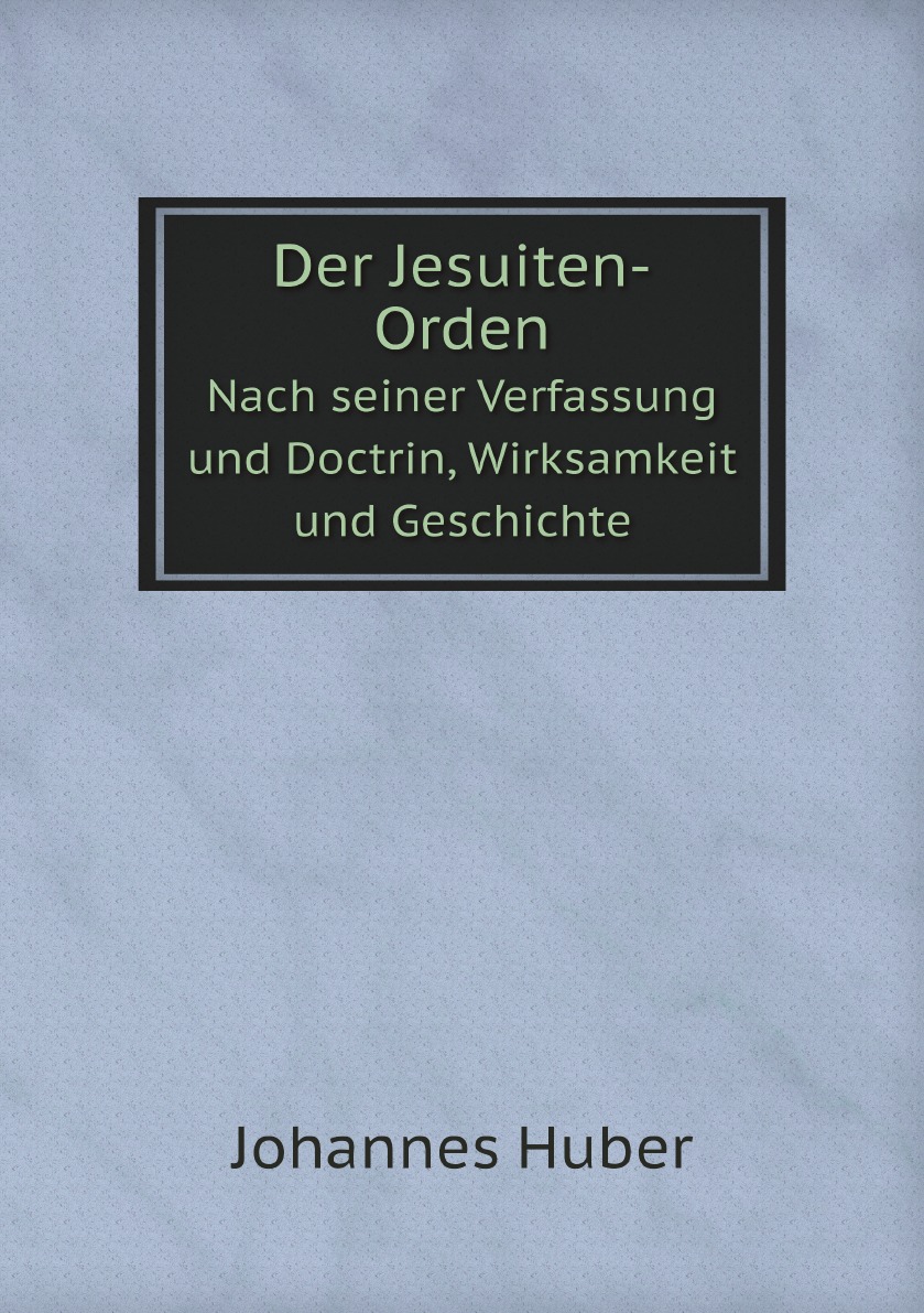 

Der Jesuiten-Orden