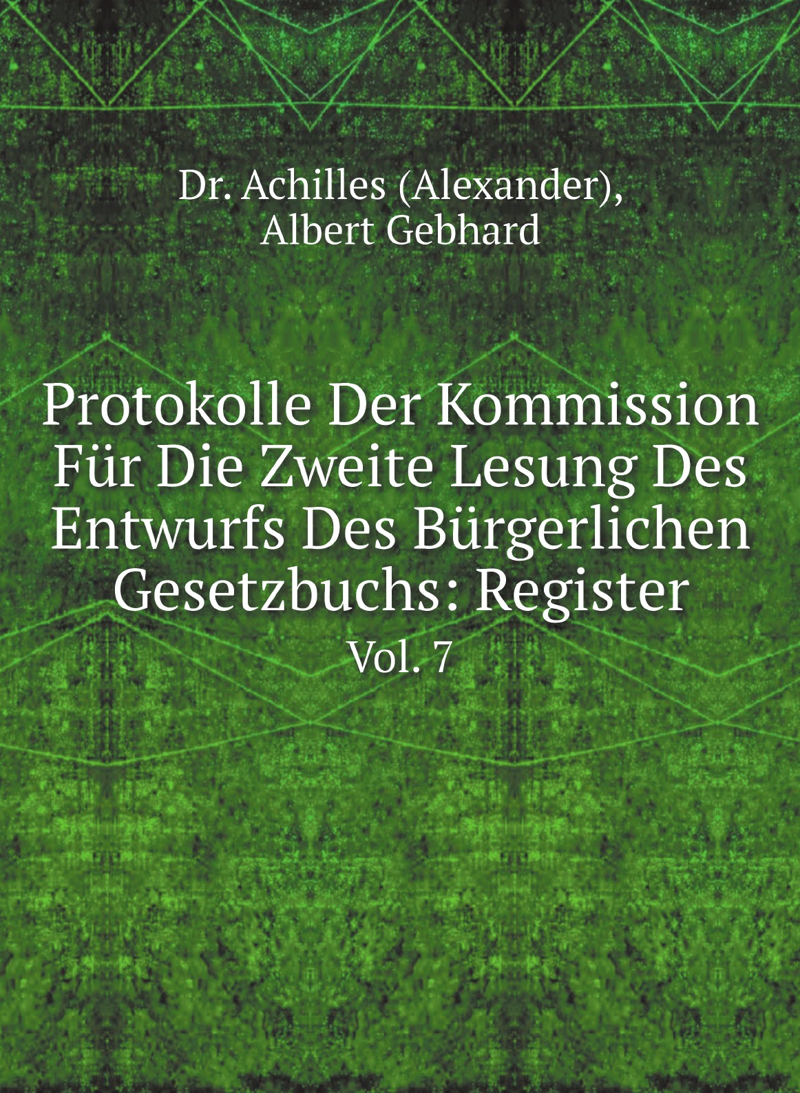 

Protokolle Der Kommission Fur Die Zweite Lesung Des Entwurfs Des Burgerlichen Gesetzbuchs