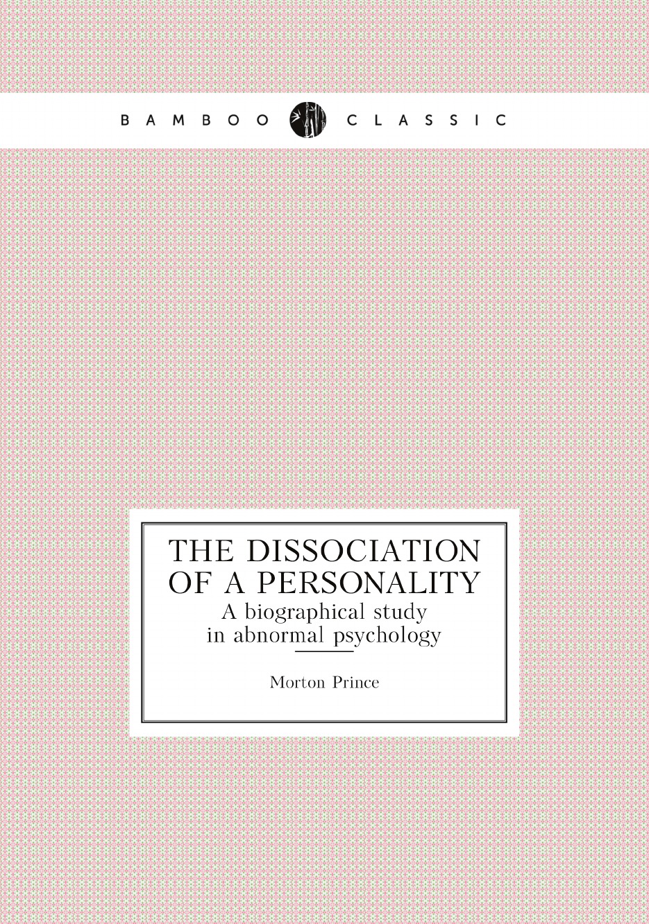 

The dissociation of a personality