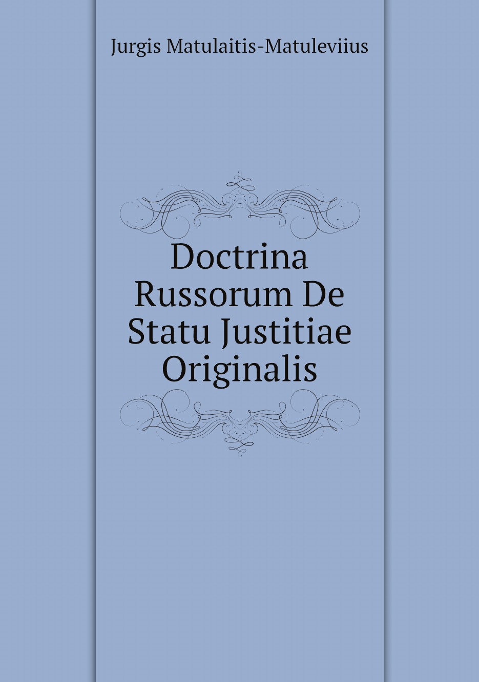 

Doctrina Russorum De Statu Justitiae Originalis
