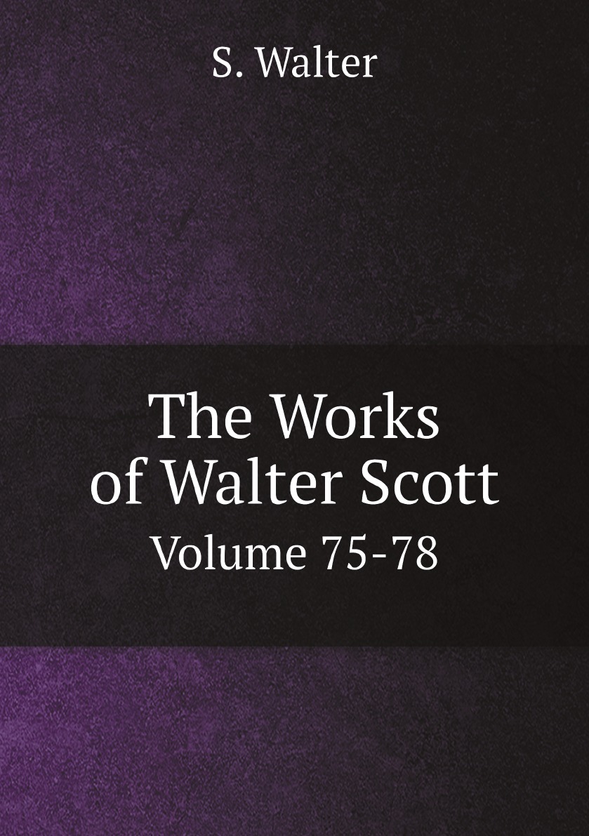 

The Works of Walter Scott