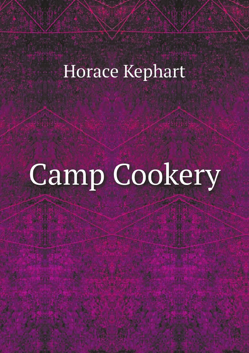 

Camp Cookery