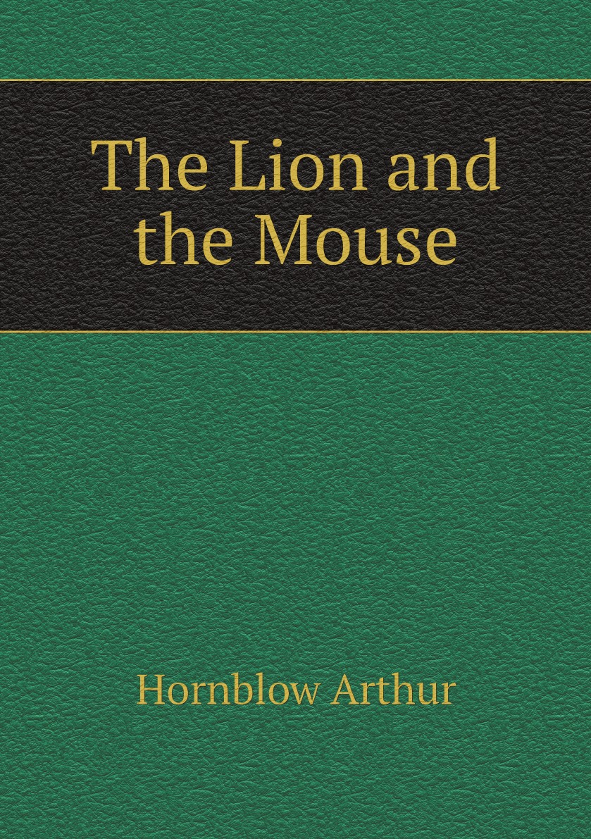 

The Lion and the Mouse