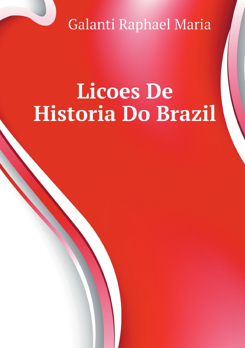 

Licoes De Historia Do Brazil