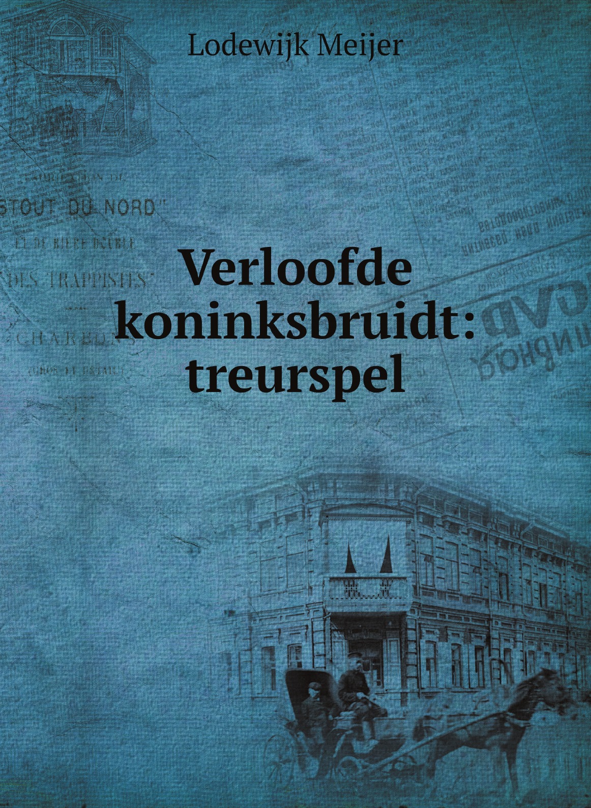 

Verloofde koninksbruidt: treurspel