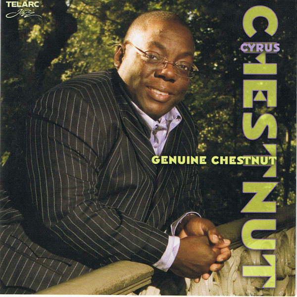 

Cyrus Chestnut - Genuine Chestnut (1 CD)