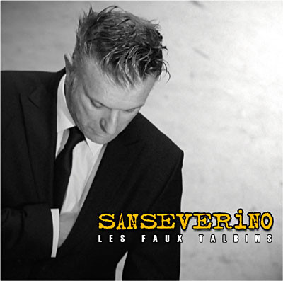 Sanseverino - Les faux talbins (1 CD)