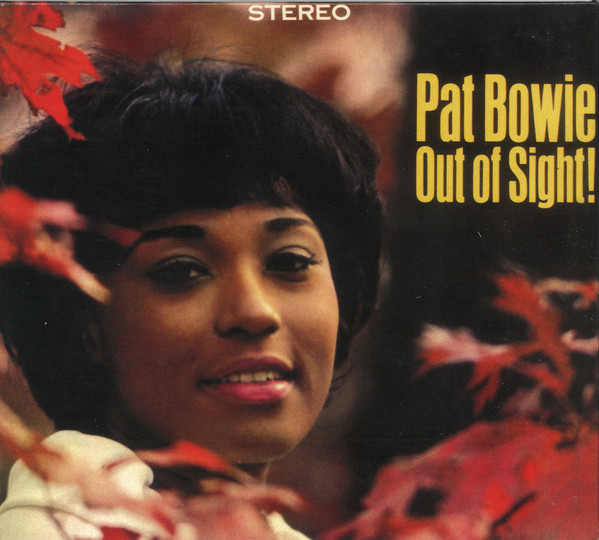 

Pat Bowie - Out Of Sight! (1 CD)