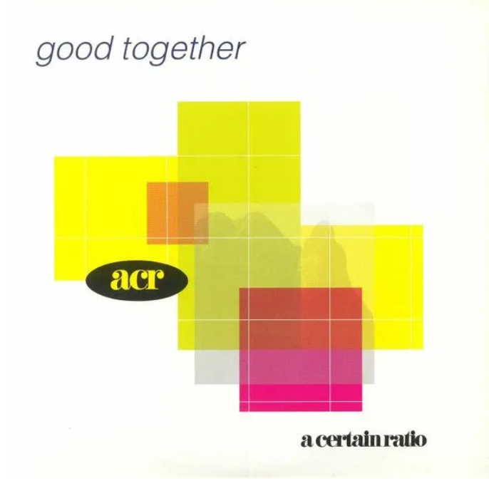 

A Certain Ratio A Certain Ratio – Good Together LP, A Certain Ratio – Good Together