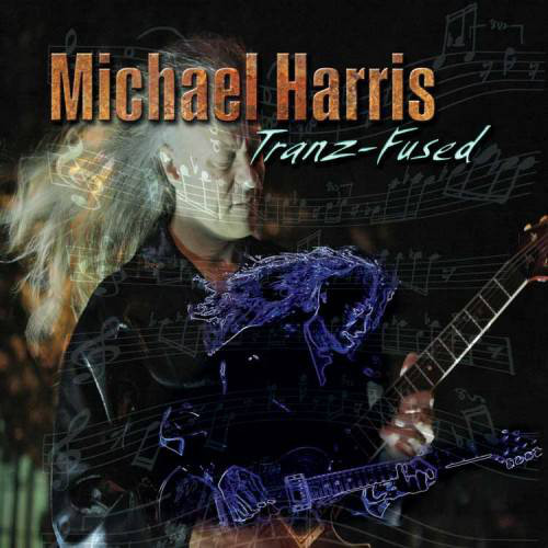 Michael Harris - Tranz-Fused (1 CD)