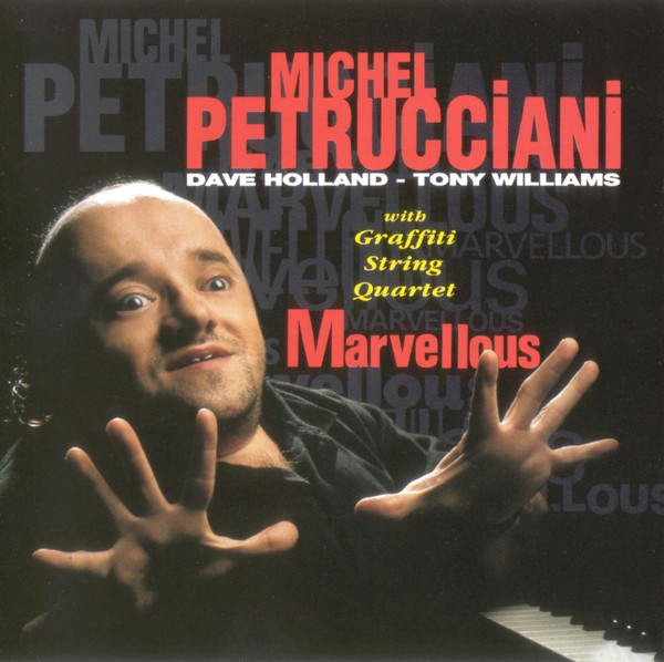 

PETRUCCIANI, MICHEL - Marvellous (1 CD)