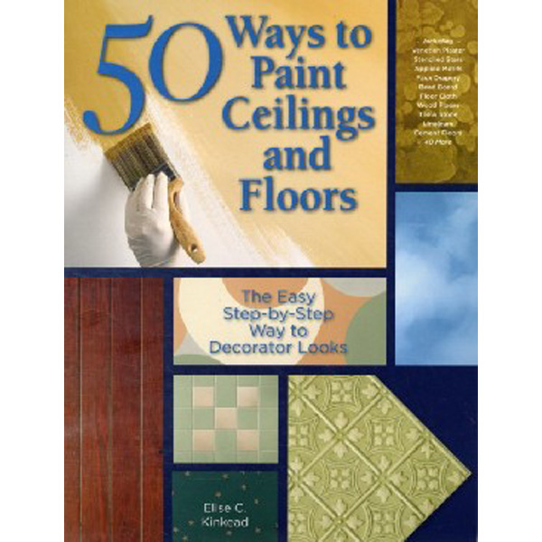 

50 Ways to Paint Ceilings and Floors