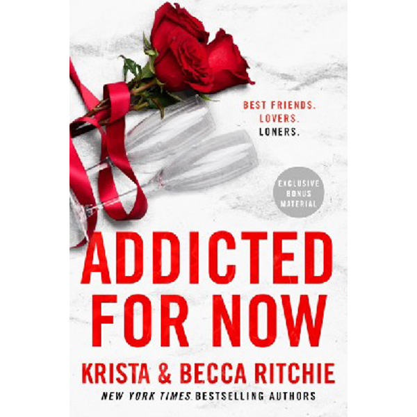 

Addicted for now / Ritchie, Krista Ritchie, Becca