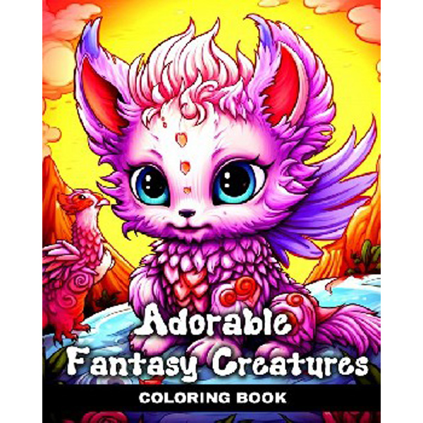 

Adorable Fantasy Creatures Coloring Book: Cute Kawaii Coloring Pages with Baby Mythi...