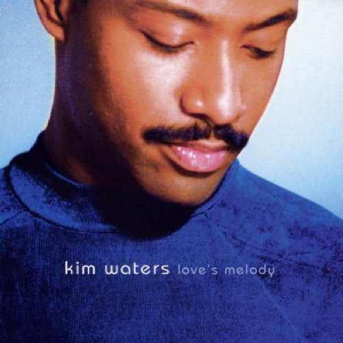 

Kim Waters: Love's Melody (1 CD)