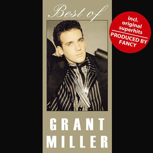 

Grant Miller – Best Of - The Maxi-Singles Hit Collection (1 CD)