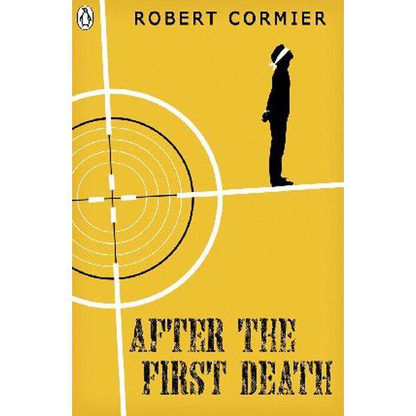 

After the First Death / Cormier Robert