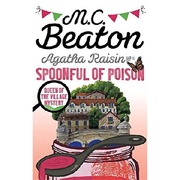 

Agatha Raisin and a Spoonful of Poison / Beaton M C