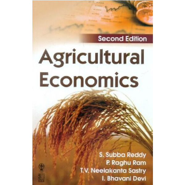 

Agricultural Economics 2Ed / Reddy S S