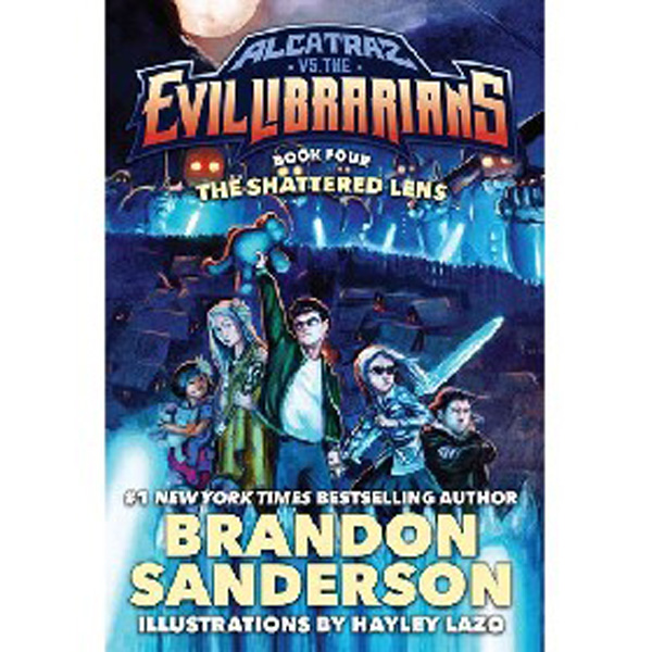 

Alcatraz Versus the Shattered Lens / Sanderson Brandon