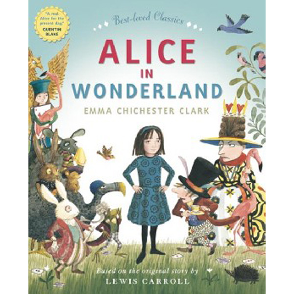

Alice In Wonderland / Emma Chichester Clark