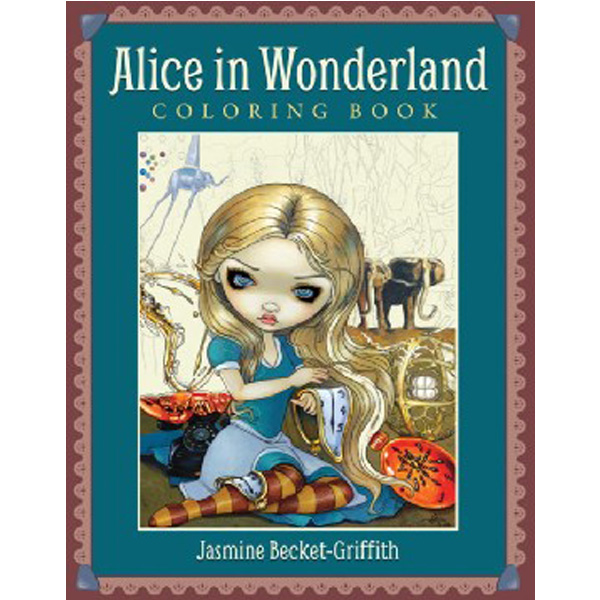 

Alice in wonderland coloring book / Jasmine Becket-Griffith