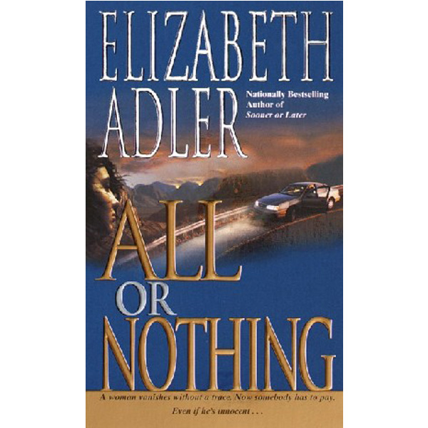 

All Or Nothing / Adler, Elizabeth