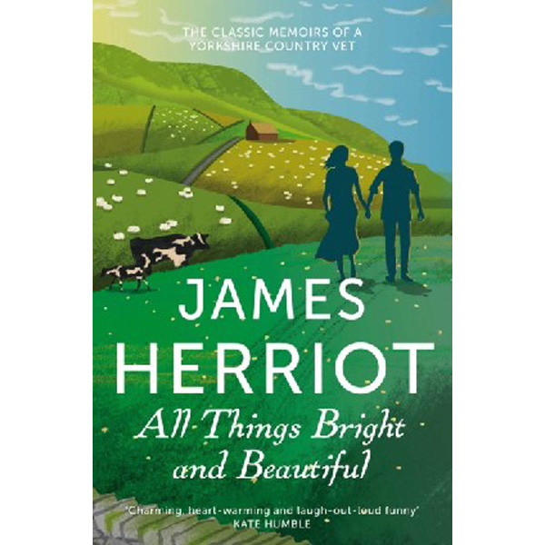 

All Things Bright and Beautiful / Herriot James