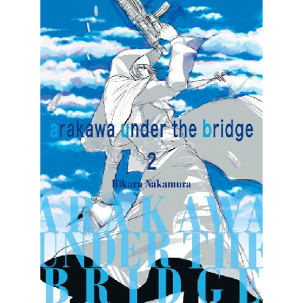 

Arakawa Under the Bridge, 2 / Nakamura Hikaru