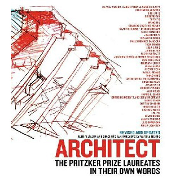 

Architect: The Pritzker Prize Laureates in Their Own Words / Peltason Ruth, Ong Yan Grace