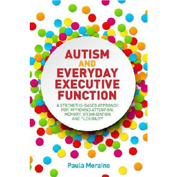 

Autism and everyday executive function / Moraine, Paula